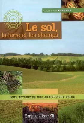Couverture du produit · Le sol, la terre et les champs