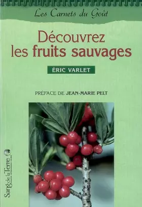 Couverture du produit · Découvrez les fruits sauvages
