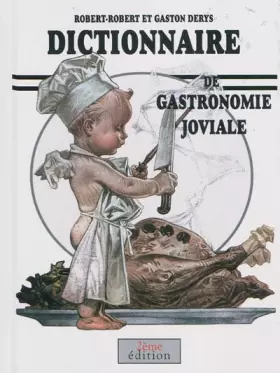 Couverture du produit · Dictionnaire de gastronomie joviale