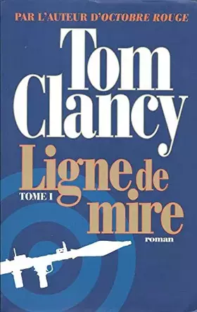 Couverture du produit · Ligne de mire, tome 1