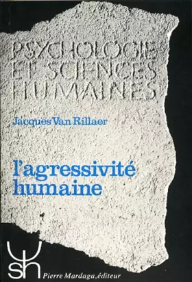 Couverture du produit · L'AGRESSIVITE HUMAINE