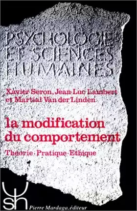 Couverture du produit · La modification du comportement : Théorie, pratique, éthique