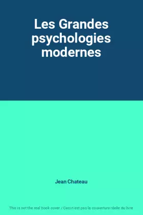 Couverture du produit · Les Grandes psychologies modernes