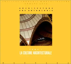 Couverture du produit · CULTURE ARCHITECTURALE T1 (LA)