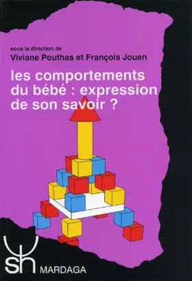 Couverture du produit · Les Comportements du bébé : Expression de son savoir?