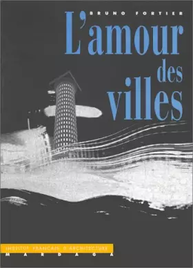 Couverture du produit · L'amour des villes