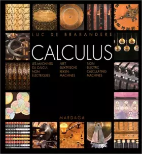 Couverture du produit · CALCULUS. MACHINES DE CALCUL NON ELECTRIQUES