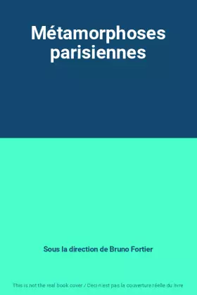 Couverture du produit · Métamorphoses parisiennes