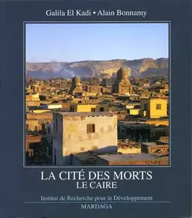 Couverture du produit · Cité des morts : Le Caire