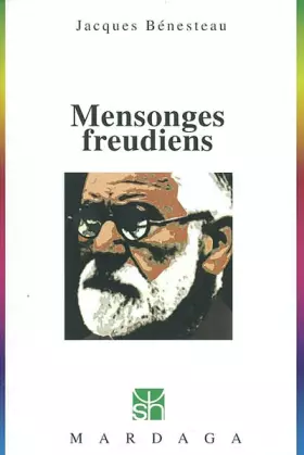 Couverture du produit · Mensonges freudiens : Histoire d'une désinformation séculaire