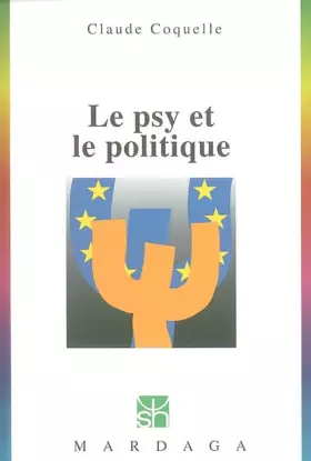 Couverture du produit · Le Psy et la Politique