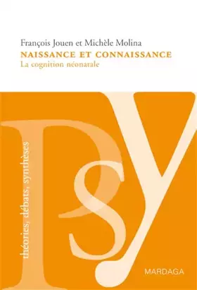 Couverture du produit · Naissance et connaissance: La cognition néonatale