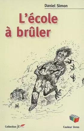 Couverture du produit · L'école à brûler