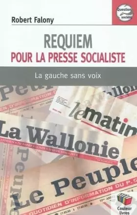 Couverture du produit · Requiem pour la Presse Socialiste