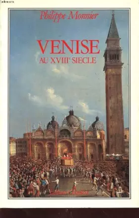 Couverture du produit · Venise au XVIII siècle