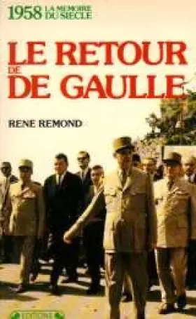 Couverture du produit · Le Retour de de Gaulle