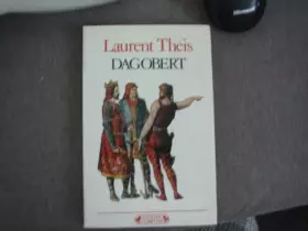 Couverture du produit · Dagobert. : Un roi pour un peuple