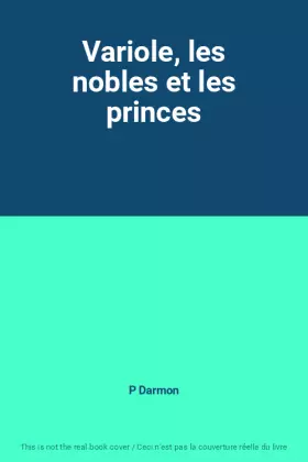Couverture du produit · Variole, les nobles et les princes