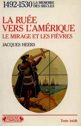 Couverture du produit · Ruée vers l'Amérique (1492-1530)