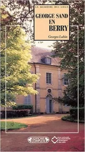 Couverture du produit · George Sand en Berry