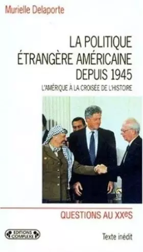 Couverture du produit · Politique étrangère américaine