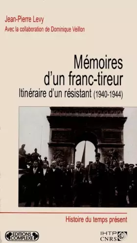 Couverture du produit · Mémoires d'un franc tireur