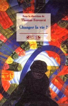 Couverture du produit · Changer la vie?