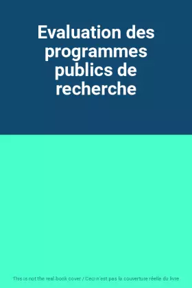 Couverture du produit · Evaluation des programmes publics de recherche