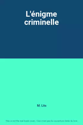 Couverture du produit · L'énigme criminelle