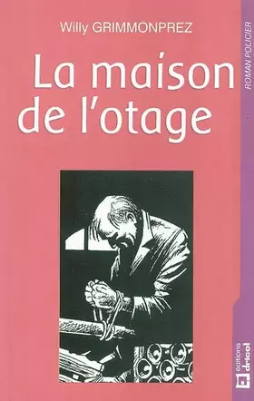 Couverture du produit · La Maison de l'Otage