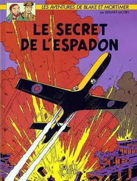 Couverture du produit · Blake et Mortimer, tome 1 : Le secret de l'Espadon