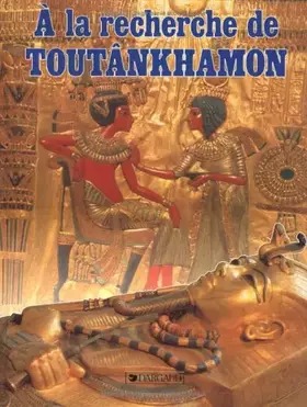 Couverture du produit · A la recherche de Toutânkhamon
