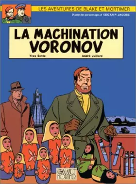 Couverture du produit · Blake et Mortimer, tome 14 : La machination Voronov