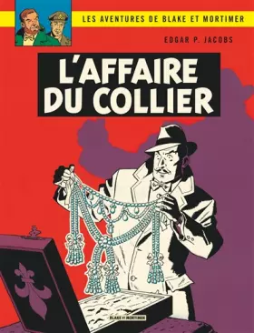 Couverture du produit · Blake & Mortimer - Tome 10 - L'Affaire du collier