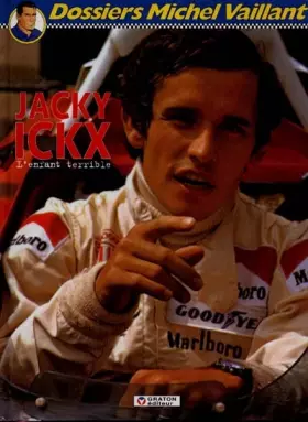 Couverture du produit · Jacky Ickx, l'enfant terrible