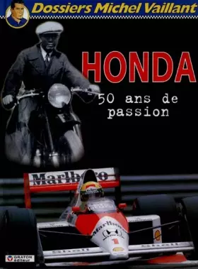 Couverture du produit · Honda, 50 ans de passion