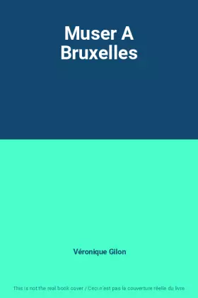 Couverture du produit · Muser A Bruxelles