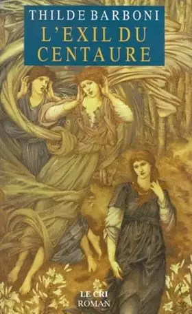 Couverture du produit · L exil du centaure