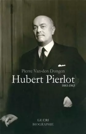 Couverture du produit · Hubert pierlot. 1883-1963
