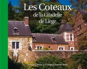 Couverture du produit · Les Coteaux de la Citadelle de Liège