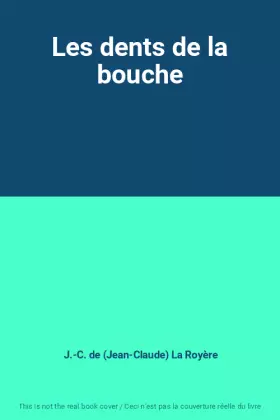 Couverture du produit · Les dents de la bouche