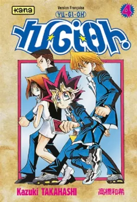 Couverture du produit · Yu-Gi-Oh ! Tome 4