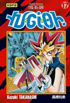 Couverture du produit · Yu-Gi-Oh ! Tome 17