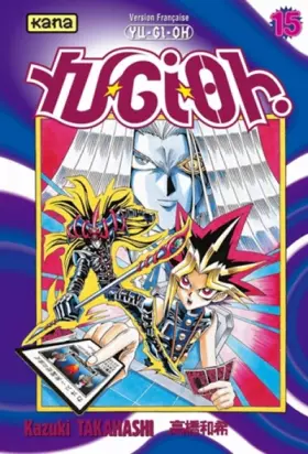 Couverture du produit · Yu-Gi-Oh ! Tome 15