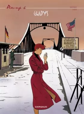 Couverture du produit · Pin-Up, tome 6 : Gladys