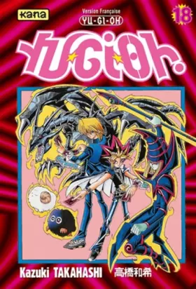 Couverture du produit · Yu-Gi-Oh ! Tome 18