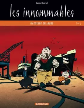 Couverture du produit · Les Innommables, n° 2 : Aventure en jaune