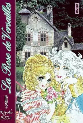 Couverture du produit · Lady Oscar : La Rose de Versailles, tome 2