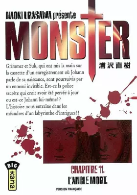 Couverture du produit · Monster, tome 11 : L'Angle mort