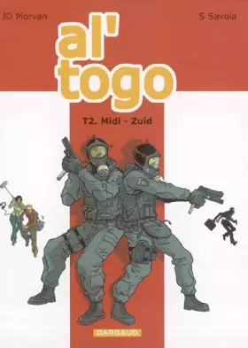 Couverture du produit · Al Togo, tome 2 : Midi-Zuid